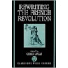 Rewriting French Revolut C door Colin Lucas
