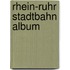 Rhein-Ruhr Stadtbahn Album