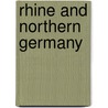 Rhine and Northern Germany by Karl Baedeker