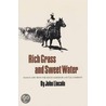 Rich Grass and Sweet Water door John Lincoln