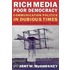 Rich Media, Poor Democracy