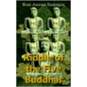 Riddle Of The Five Buddhas door Rose Ameser Bannigan