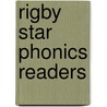 Rigby Star Phonics Readers by Unknown