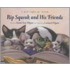 Rip Squeak and His Friends