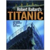 Robert Ballard's  Titanic door Robert D. Ballard