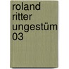 Roland Ritter Ungestüm 03 by François Craenhals