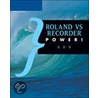 Roland vs. Recorder Power! door Vince Gibbs