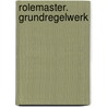 Rolemaster. Grundregelwerk by Unknown