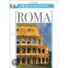 Roma - Guia de Arqueologia door Sofia Pescarin