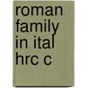 Roman Family In Ital Hrc C door Onbekend