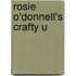 Rosie O'Donnell's Crafty U
