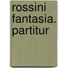 Rossini Fantasia. Partitur door Giovanni Bottesini