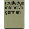 Routledge Intensive German door Paul Hartley