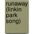 Runaway (Linkin Park Song)