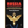 Russia and the Challengers by Helen Belopolsky