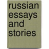 Russian Essays And Stories by Maurice Baring