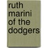 Ruth Marini Of The Dodgers