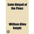 Saint Abigail Of The Pines