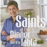 Saints at the Dinner Table door Amy Heyd