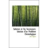 Salomon Et Ses Successeurs by Jules Oppert