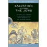 Salvation Is from the Jews door Roy Schoeman