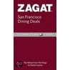 San Francisco Dining Deals door Zagat Survey