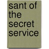 Sant Of The Secret Service door William Le Queux
