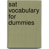 Sat Vocabulary For Dummies door Suzee Vlk