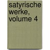 Satyrische Werke, Volume 4 door J[ohannes] D[aniel] Falk