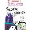 Scary Stories For Ages 7-9 door Huw Thomas