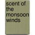 Scent Of The Monsoon Winds