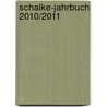 Schalke-Jahrbuch 2010/2011 door Onbekend