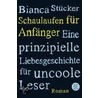 Schaulaufen für Anfänger door Bianca Stücker