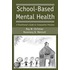 School-Based Mental Health