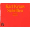 Schriften. Erste Abteilung by Karl Kraus