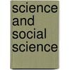 Science And Social Science door Malcolm Williams