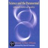 Science And The Paranormal door Arthur J. Ellison
