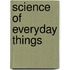 Science Of Everyday Things