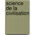 Science de La Civilisation