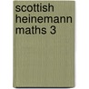 Scottish Heinemann Maths 3 door Onbekend