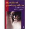 Handboek Psychosynthese by R. Assagioli