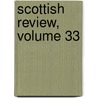 Scottish Review, Volume 33 door Onbekend
