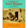 Scrapbook of a Taos Hippie door Iris Keltz