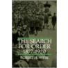 Search for Order 1877-1920 door Robert H. Wiebe