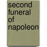 Second Funeral of Napoleon door William Makepeace Thackeray