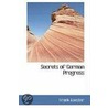 Secrets Of German Progress door Frank Koester