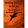 Seeking Shadows In The Sky door Patricia D. Hoffman