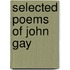 Selected Poems of John Gay