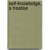Self-Knowledge, A Treatise by John Mason