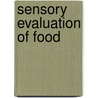 Sensory Evaluation of Food by Michael O'Mahony